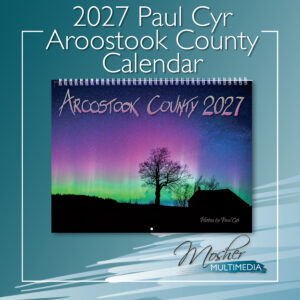 2027 Paul Cyr Aroostook County Calendar
